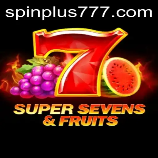 Unveiling 7SuperSevensFruits: A Thrilling Spin Plus Adventure