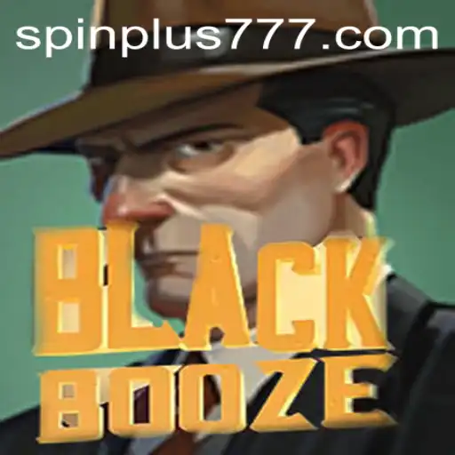 The Exciting World of BlackBooze: Uncover the Thrill of Spin Plus