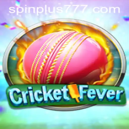 CricketFever: Dive into the Thrilling World of Spin Plus