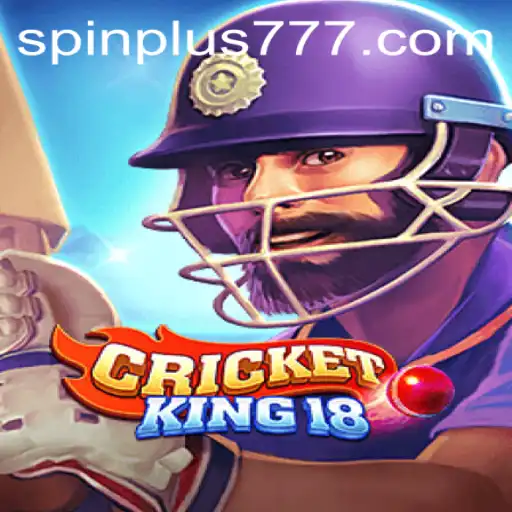 CricketKing18: Master the Pitch with Spin Plus Innovations