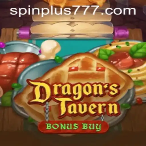 Explore the Fantasy Realm of DragonsTavern with Spin Plus: A Thrilling Adventure Awaits