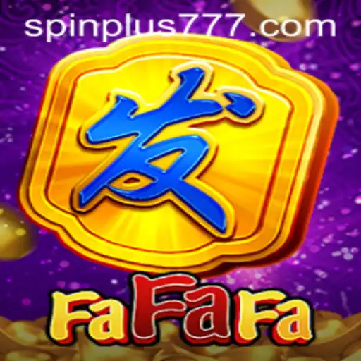 Unveiling FaFaFa: A Deep Dive into the Exciting Spin Plus Gaming Mechanics