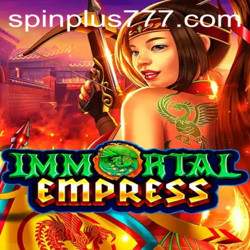 ImmortalEmpress: A Captivating Journey in the Realm of Spin Plus