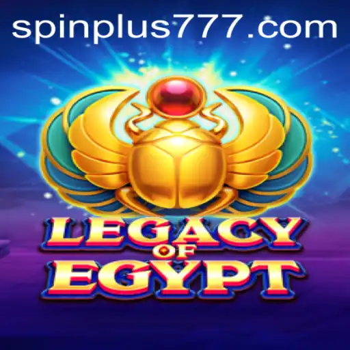Exploring Legacy of Egypt: Spin Plus Your Way to Ancient Riches