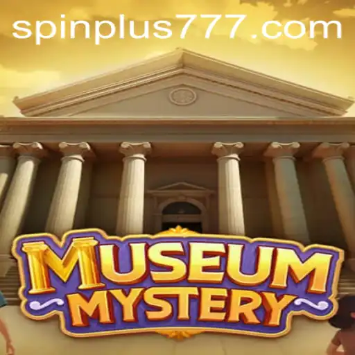 Unveiling the Thrills of MuseumMystery: A Spin Plus Adventure