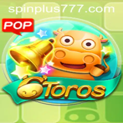 Discover the Excitement of 6Toros: The Spin Plus Game Experience