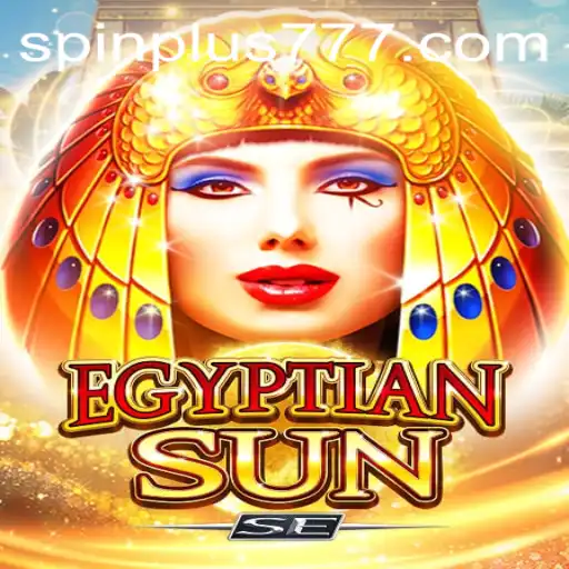 Discover the Excitement of EgyptianSunSE