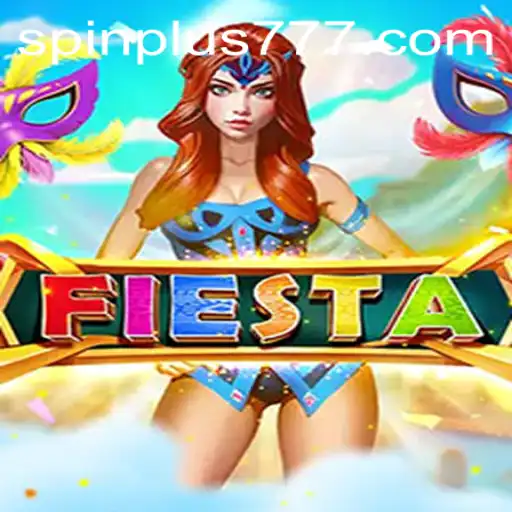 Fiesta: A Spirited Adventure Awaits with Spin Plus