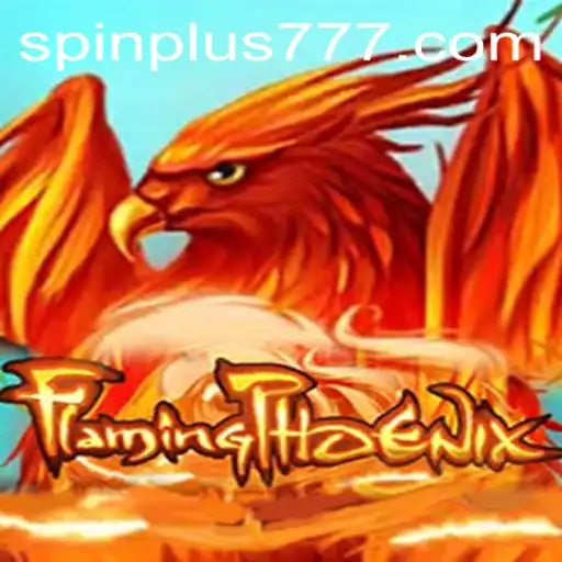 FlamingPhoenix: A Dynamic Gaming Experience with 'Spin Plus'