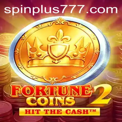 Exploring FortuneCoins2: A Deep Dive into the World of Spin Plus