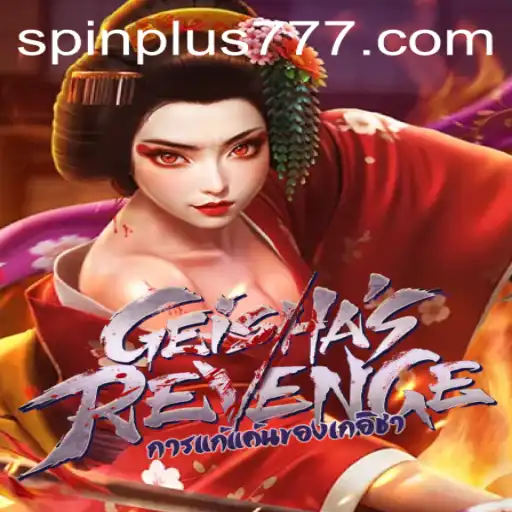 Exploring GeishasRevenge: A New Spin on Gaming