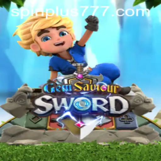Exploring GemSaviourSword: A Spin Plus Adventure Unveiled