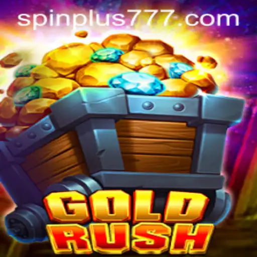 Exploring the Thrilling World of GoldRush and Unveiling the Secrets of Spin Plus