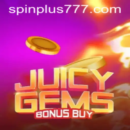 Exploring JuicyGemsBonusBuy and the Spin Plus Feature in Today's Gaming Landscape