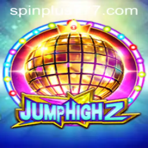 Discover the Thrills of JumpHigh2 and Master the Spin Plus