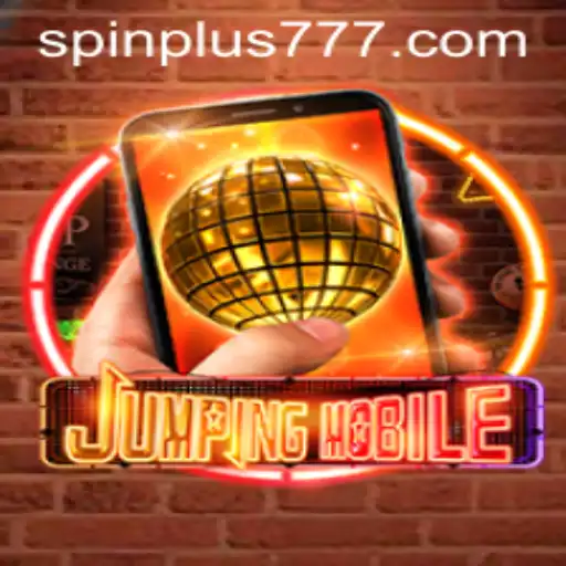 Jumpingmobile: The Ultimate Gaming Experience with Spin Plus