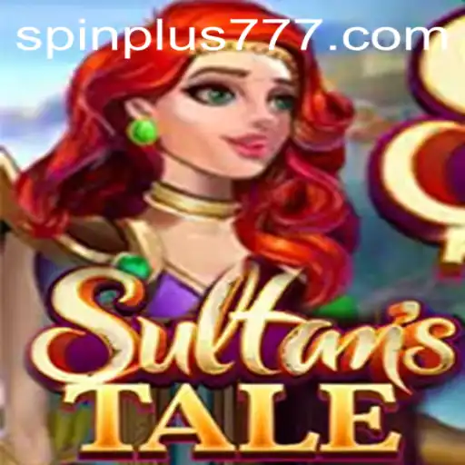 Discover the Enchanting World of Sultanstale and Spin Plus Gameplay
